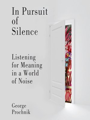 cover image of In Pursuit of Silence